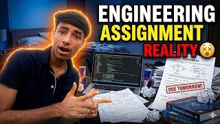 Engineering Assignment Reality 😲 || Engineering College Or Assignment || Engineering Life