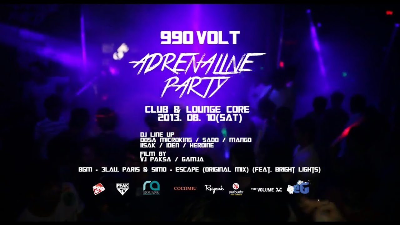 Adrenaline Party with DJ MANGO @990 VOLT DJs