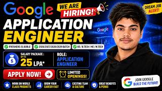 Google Hiring Application Engineer 2026 | Freshers Can Apply | Google Careers | Off Campus Drive