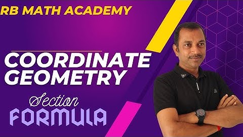 Section Formula Explained | Coordinate Geometry Class 10 | Easy Maths Tricks for CBSE & ICSE”
