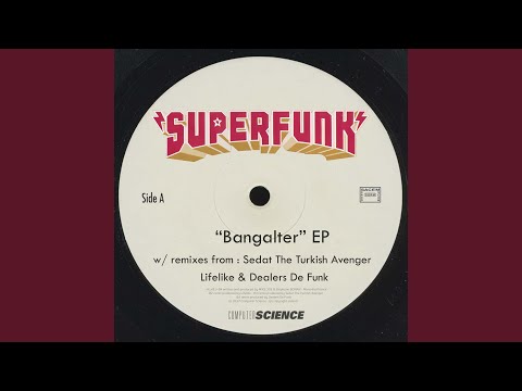 Putar Bangalter (Lifelike Remix) - Superfunk