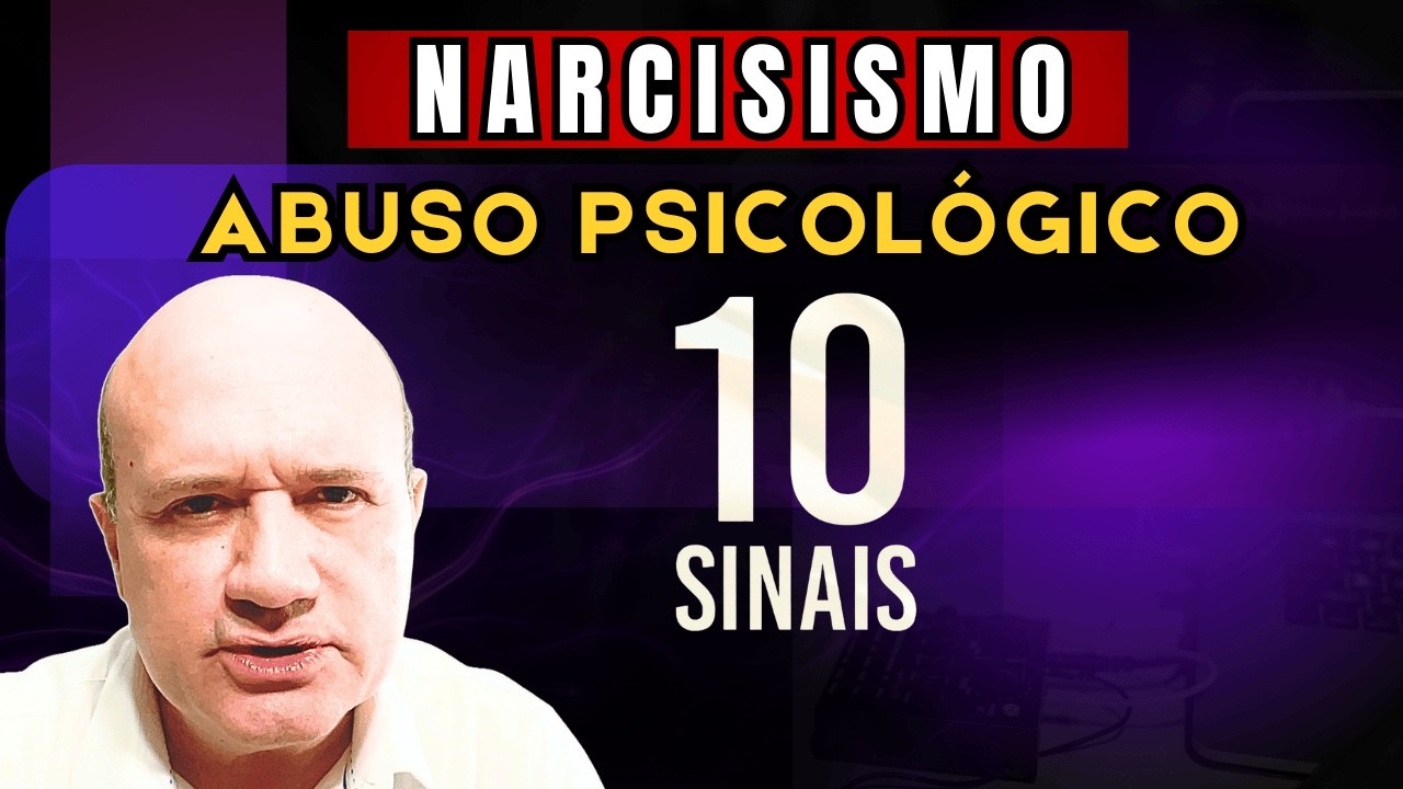 Narcisismo: 10 Sinais de Abuso Psicológico