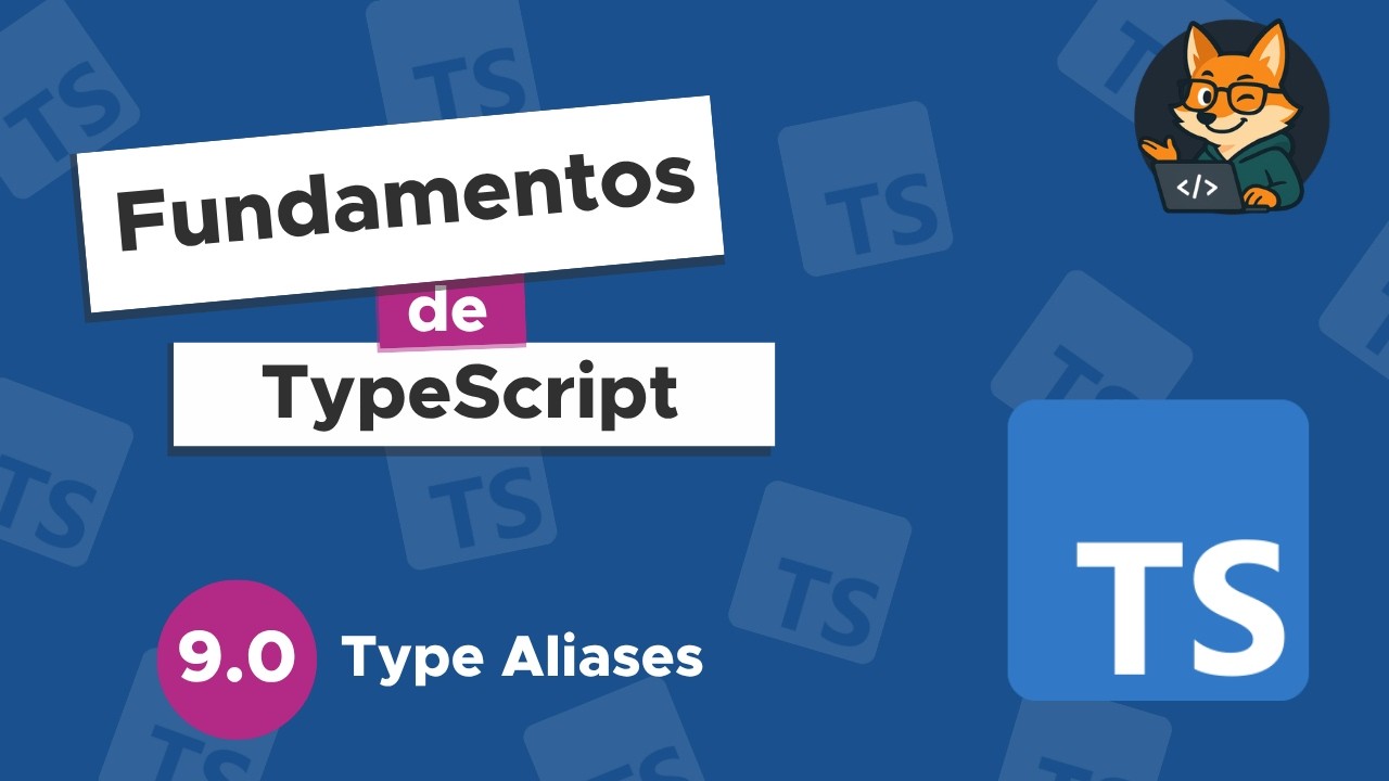 Typescript desde cero #9 - Type Aliases - YouTube