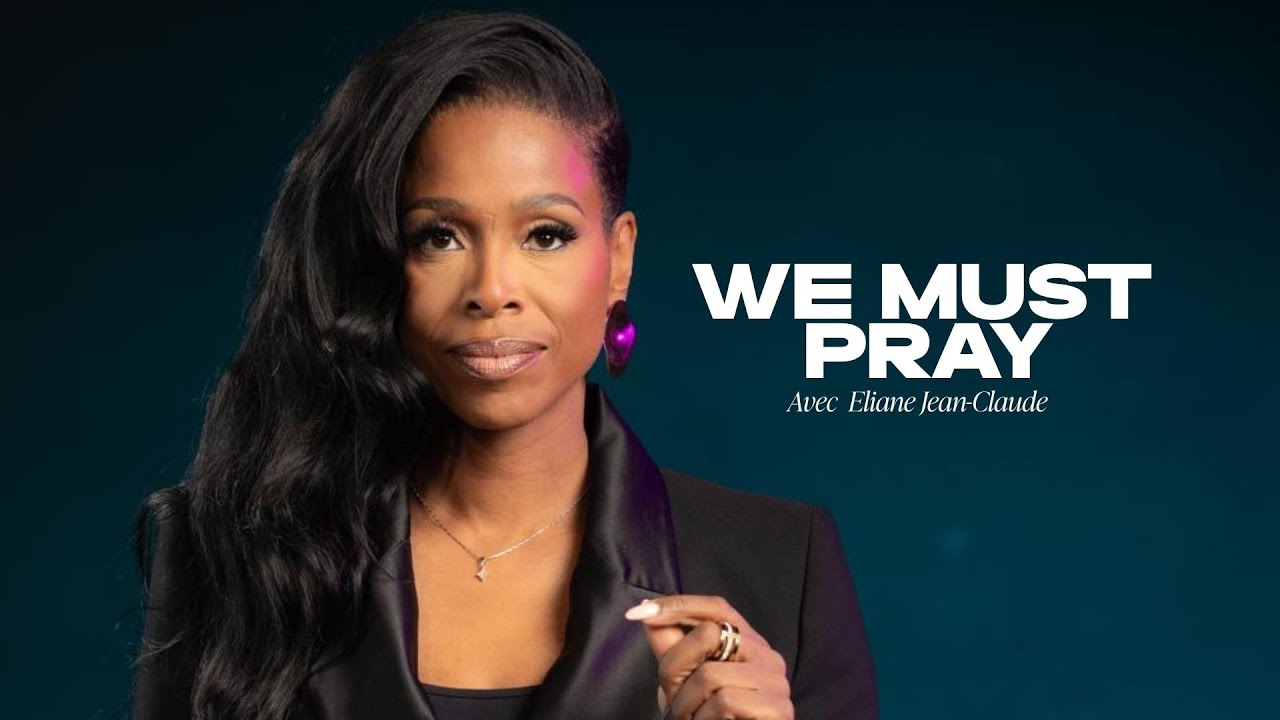 WE MUST PRAY