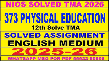 nios Physical Education 373 solved assignment 2025-26 | nios 373 tma 2025-26 Physical Education