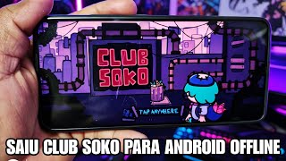 INCREDIBLE!!! CLUB SOKO FOR ANDROID OFFLINE APP DOWNLOAD GAMEPLAY screenshot 1