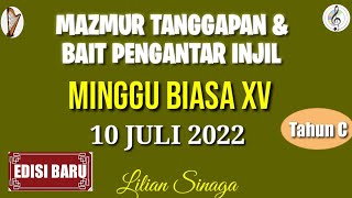 Mazmur Tanggapan 10 Juli 2022 || Minggu Biasa XV Edisi Baru || Tahun C, Lilian Sinaga