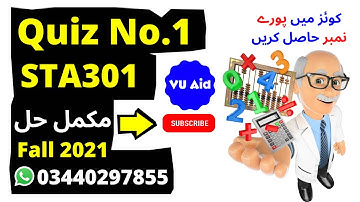 STA301 Quiz No 03 Solution Fall 2021 STA301 solved quiz 3 2022 STA301 solved quiz 3 fall 2021