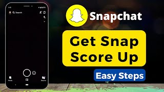 Get Snap Score Up on Snapchat !! ( Easy and Quick) screenshot 5