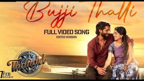 Bujji Thalli Lyrical | Thandel |Naga Chaitanya, Sai Pallavi | Telugu Latest Song| DSP