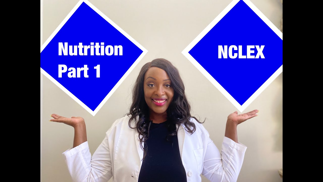 NCLEX Practice for Nutrition Part 1