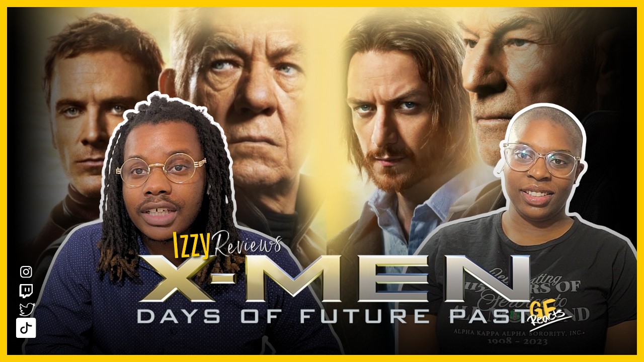X-Men Days of Future Past | Girlfriend Reacts to This Iconic Film! - IzzyReviews: GF Reacts