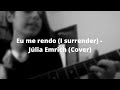 Eu me rendo I surrender Ministério Mergulhar Cover