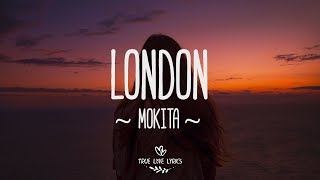 Mokita - London (Lyric Video)