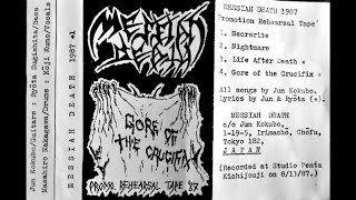 MESSIAH DEATH (Japan) - Gore of the Crucifix Promo/Reh 1987 [FULL DEMO]