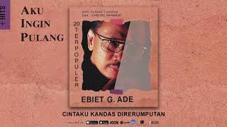 Watch Ebiet G Ade Cintaku Kandas Direrumputan video