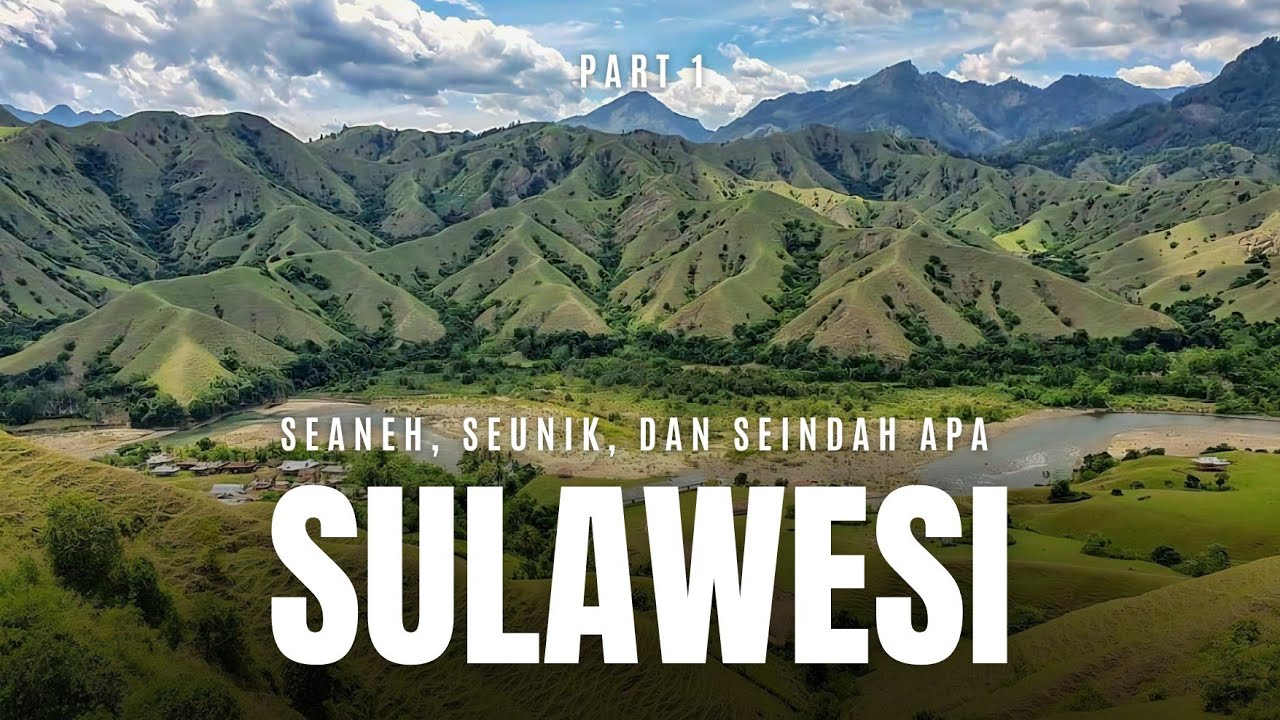 EKSPLORASI PULAU AJAIB SULAWESI | tempat-tempat paling menakjubkan | part 1