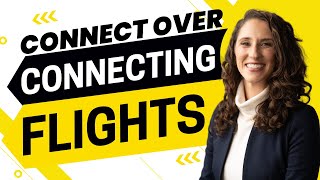 2456 - Connect Over Connecting Flights and Flying Habits in English
