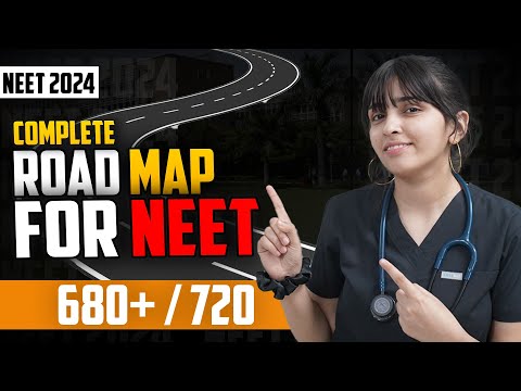 NEET 2024- Complete Roadmap if You start preparing from Now !!