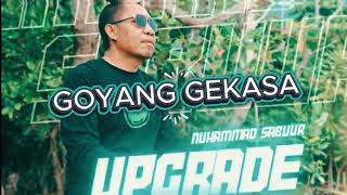 Download Lagu GEKASA - GOYANG KHAS MUHAMMAD SABUR MP3