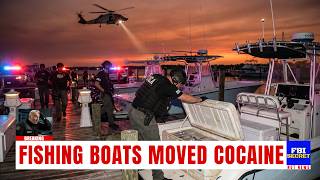DEA INFILTRATES Fishing Charter Network — 22 Boats, $190M Cocaine From Gulf to Midwest