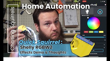 Shelly RGBW2 Effect Demos and thoughts
