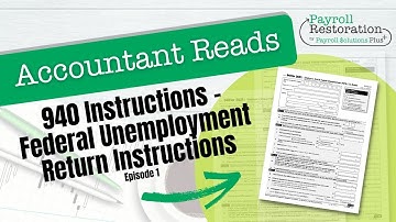 Accountant Reads 940 Instructions - Federal Unemployment Return Instructions