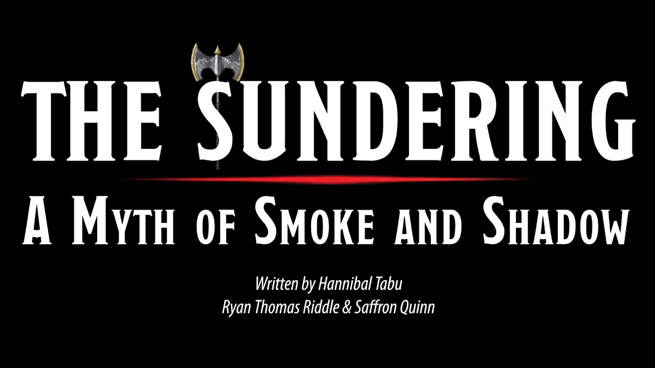 The Sundering: A Myth of Smoke and Shadow, Chapter 1 (fantasy audio drama)