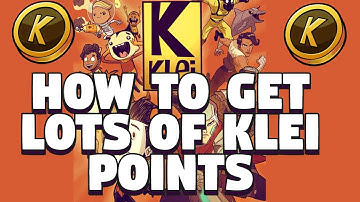 How To Get Lots of Klei Points in Don