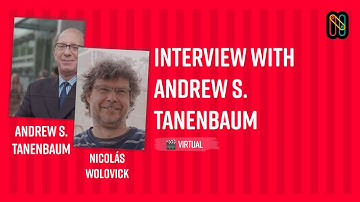 Interview with Andrew S. Tanenbaum - Andrew S. Tanenbaum & Nicolás Wolovick
