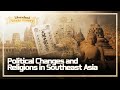Empires of Southeast Asia: Cultural Influences and Historical Milestones