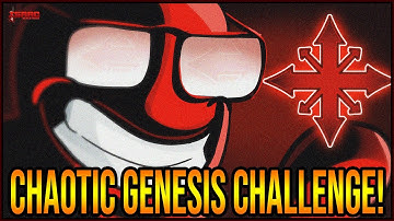 CHAOTIC GENESIS CHALLENGE! -  The Binding Of Isaac: Repentance Custom Challenge!