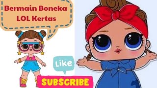 Bermain Boneka LOL Kertas mainankertas mainan kakakadik