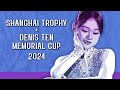 Shanghai Trophy and Denis Ten Memorial Cup 2024 » Scoreography Podcast