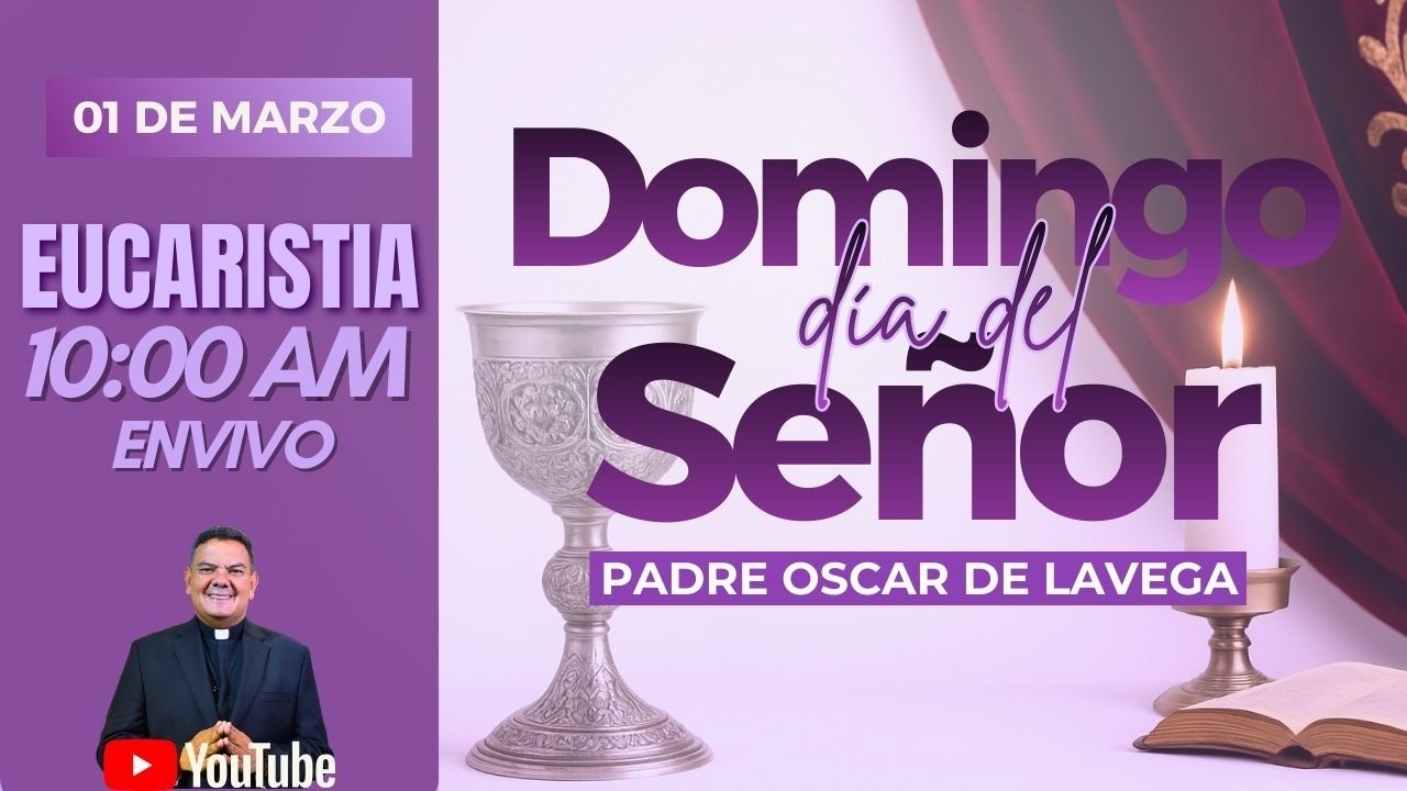 EN VIVO🔴Santa Misa de Hoy Domingo 1 de Marzo I 10:00 AM I PadreOscarDeLaVega
