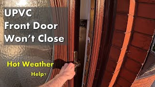 How to Fix a UPVC Front Door that won’t Close