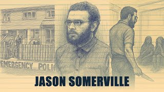 The House of Horrors: The Jason Somerville Case