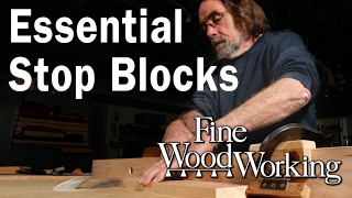 Essential Stop Blocks with Bob Van Dyke