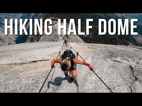 Hiking Half Dome // Yosemite National Park