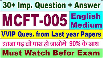MCFT 005 important questions with answer in English | mcft 005 Previous Year Question Paper