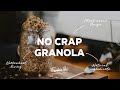 Easy, Healthy, High Protein Granola (No crap!)