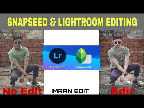 Lightroom and Snapseed Photo Editing😯||new Snapseed editing||Lightroom editing||Imran Editz