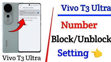 vivo t3 ultra 5g me block/unblock setting kaise kare | how to block unblock contact number in vivo