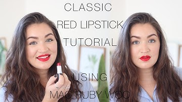 SIMPLE RED LIPSTICK TUTORIAL    |    MAC RUBY WOO    |    LeChelle Taylor