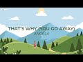 Angela  thats why you go away official lyric