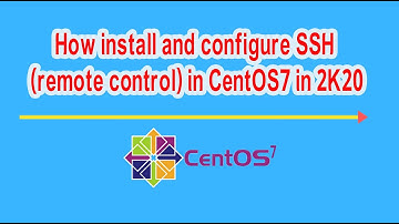 how to install and configure ssh in CentOS 7