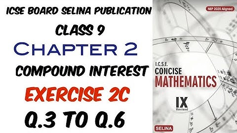 Exercise 2C Q.3 to Q.6 Class 9 Maths ICSE Board Concise Mathematics