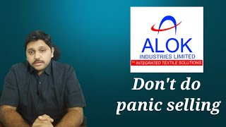 Don't Do panic selling in Alok Industries | Reasons to hold Alok industries shares | Target 70 -100