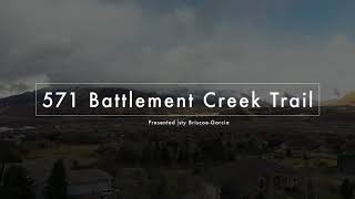571 Battlement Creek Trail video tour