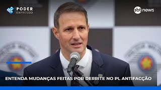 Entenda Mudanças Feitas Por Derrite No Pl Antifacção